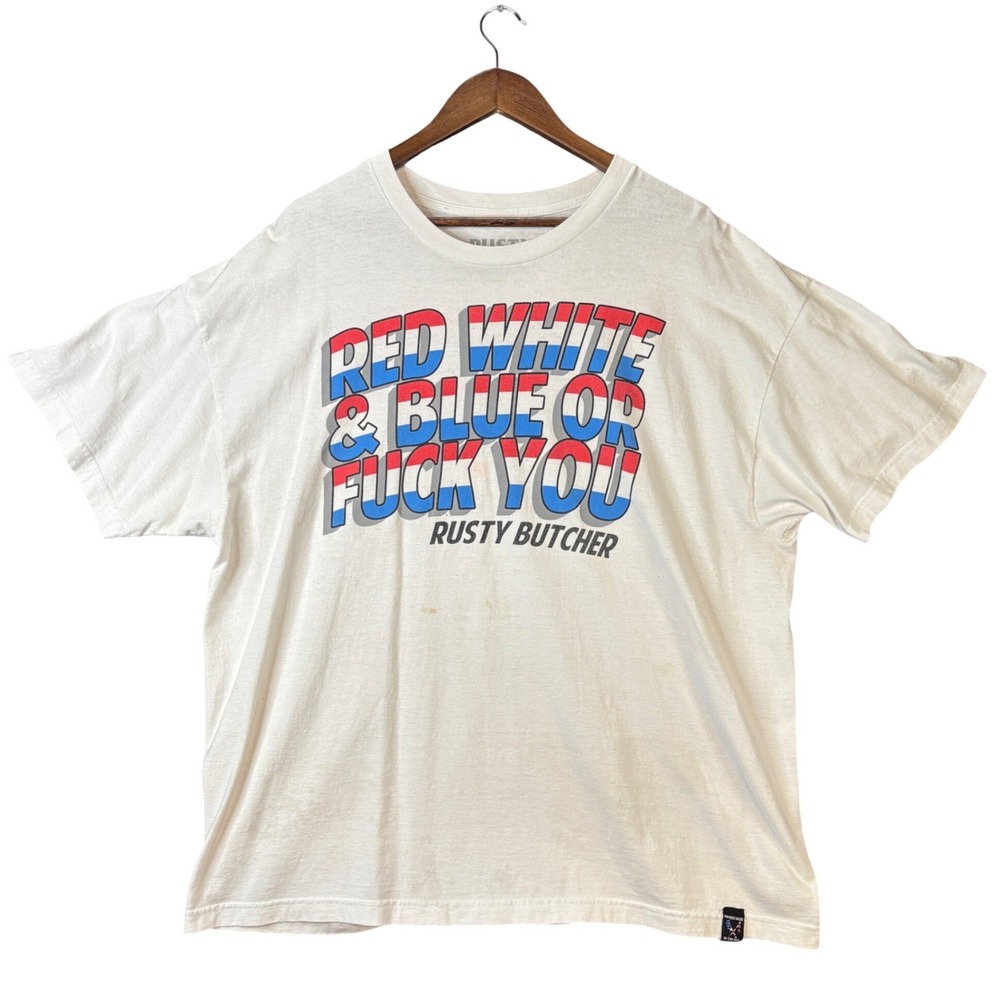 Rusty Butcher Red White & Blue Or F You T-Shirt Mens 2XL USA Humor Funny
